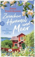 Cover: Zwischen Himmel und Meer - Fr&uuml;hling in Sallys Bed & Breakfast (Die Jahreszeiten-Saga 1) - Insel