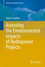 Cover: Assessing the Environmental Impacts of Hydropower Projects - Springer
