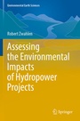 Cover: Assessing the Environmental Impacts of Hydropower Projects - Springer