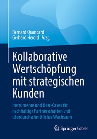 Abbildung von: Kollaborative Wertschöpfung mit strategischen Kunden - Springer