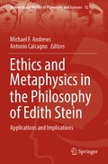 Cover: Ethics and Metaphysics in the Philosophy of Edith Stein - Springer