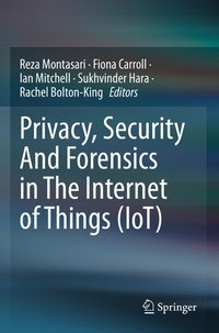 Abbildung von: Privacy, Security And Forensics in The Internet of Things (IoT) - Springer