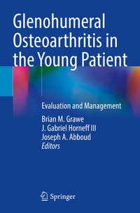 Abbildung von: Glenohumeral Osteoarthritis in the Young Patient - Springer