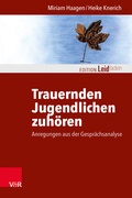 Cover: Trauernden Jugendlichen zuh&ouml;ren - Vandenhoeck & Ruprecht
