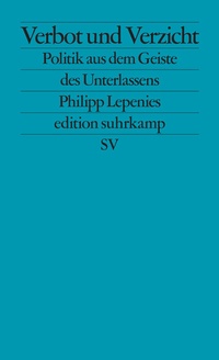 Abbildung von: Verbot und Verzicht - Suhrkamp