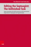 Cover: Editing the Septuagint: The Unfinished Task - Vandenhoeck & Ruprecht