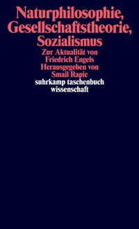Abbildung von: Naturphilosophie, Gesellschaftstheorie, Sozialismus - Suhrkamp