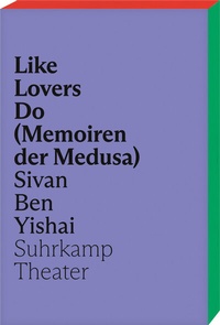 Abbildung von: Like Lovers Do (Memoiren der Medusa) - Suhrkamp