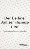 Bild: Der Berliner Antisemitismusstreit - Jüdischer Verlag im Suhrkamp Verlag