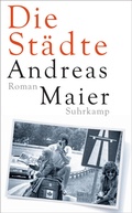Cover: Die St&auml;dte - Roman (Ortsumgehung 8) - Suhrkamp