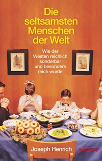 Enlarge image Cover: Die seltsamsten Menschen der Welt - Suhrkamp