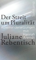 Cover: Der Streit um Pluralit&auml;t - Suhrkamp