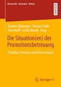 Cover: Die Situation(en) der Promotionsbetreuung - Springer VS