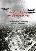 Cover: Braunschweig im Bombenkrieg - BoD - Books on Demand