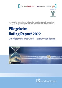 Abbildung von: Pflegeheim Rating Report 2022 - medhochzwei Verlag