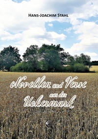 Abbildung von: Novellen und Verse aus der Uckermark - Schibri-Vlg