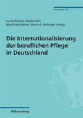 Cover: Die Internationalisierung der beruflichen Pflege in Deutschland - Mabuse