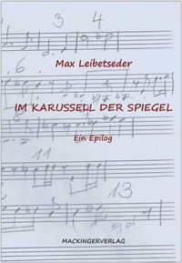 Abbildung von: Im Karussell der Spiegel - Mackingerverlag