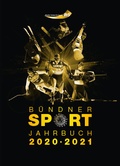 Cover: B&uuml;ndner Sport Jahrbuch 2020/21 - Edition Somedia