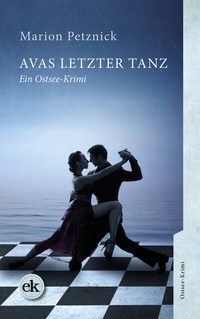 Abbildung von: Avas letzter Tanz - edition krimi