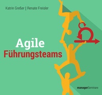 Abbildung von: Agile Führungsteams - managerSeminare Verlags GmbH
