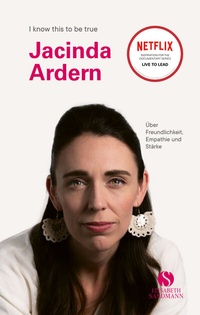 Abbildung von: JACINDA ARDERN - Elisabeth Sandmann Verlag