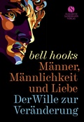 Cover: M&auml;nner, M&auml;nnlichkeit und Liebe - Elisabeth Sandmann Verlag