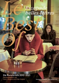 Abbildung von: Le Best of Escapade belles-lettres - Verlag Dialog-Edition