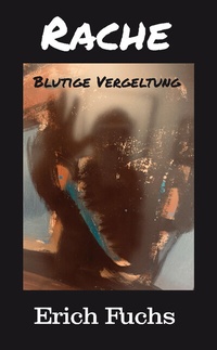 Enlarge image Cover: Rache - Rediroma-Verlag