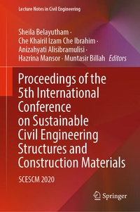 Enlarge image Cover: Proceedings of the 5th International Conference on Sustainable Civil Engineering Structures and Construction Materials - Springer