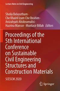 Enlarge image Cover: Proceedings of the 5th International Conference on Sustainable Civil Engineering Structures and Construction Materials - Springer