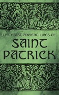 Cover: The Most Ancient Lives of Saint Patrick - e-artnow