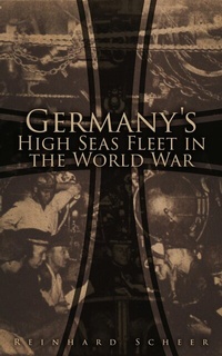 Abbildung von: Germany's High Seas Fleet in the World War - e-artnow