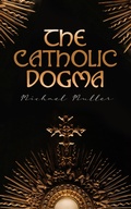 Cover: The Catholic Dogma - e-artnow