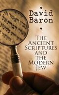 Cover: The Ancient Scriptures and the Modern Jew - e-artnow
