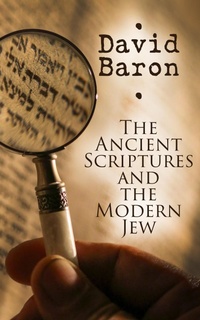 Enlarge image Cover: The Ancient Scriptures and the Modern Jew - e-artnow