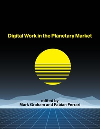 Enlarge image Cover: Digital Work in the Planetary Market - MIT Press