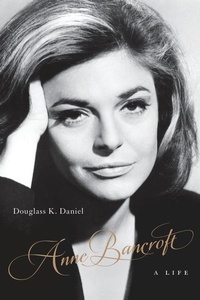 Enlarge image Cover: Anne Bancroft - The University Press of Kentucky