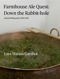 Abbildung von: Farmhouse Ale Quest: Down the Rabbit-hole - Lulu.com