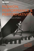 Cover: Fashion, Performance, and Performativity - Bloomsbury Visual Arts