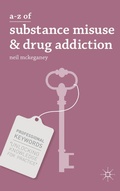 Cover: A-Z of Substance Misuse and Drug Addiction - Bloomsbury Academic