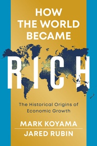 Abbildung von: How the World Became Rich - Wiley-ISTE