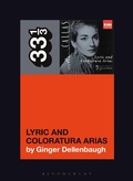 Cover: Maria Callas's Lyric and Coloratura Arias - Bloomsbury Academic USA