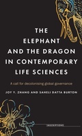 Cover: The Elephant and the Dragon in Contemporary Life Sciences - Manchester University Press
