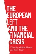 Cover: The European Left and the Financial Crisis - Manchester University Press