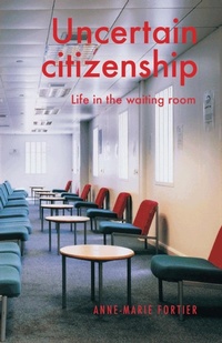Abbildung von: Uncertain Citizenship - Manchester University Press