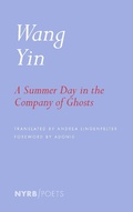 Cover: A Summer Day in the Company of Ghosts - NYRB Poets