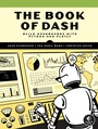Cover: The Book of Dash - No Starch Press