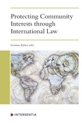 Cover: Protecting Community Interests through International Law - Intersentia Ltd