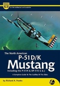 Cover: The North American P-51 D/K Mustang inc. the P-51H & XP-51F, G & J - Valiant Wings Publishing